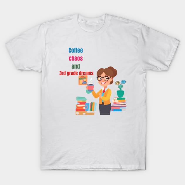 3rd Grade Teacher T-Shirt by Kings Court